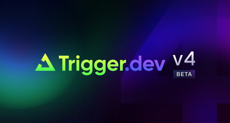 AI 워크플로 플랫폼 ‘트리거닷데브’, 1600만 달러 시리즈 A 투자 유치 1 trigger.dev v4 beta launch - 와우테일