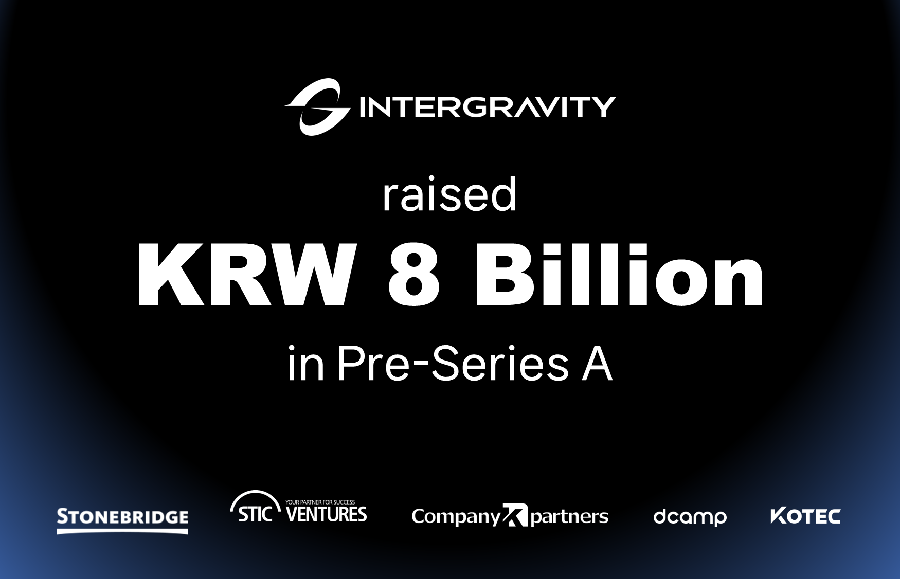 인터그래비티, 80억 규모 프리시리즈A 투자 유치 1 intergravity - 와우테일